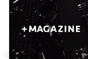 MACADAM COWBOY for + MAGAZINE by Yves Lavallette